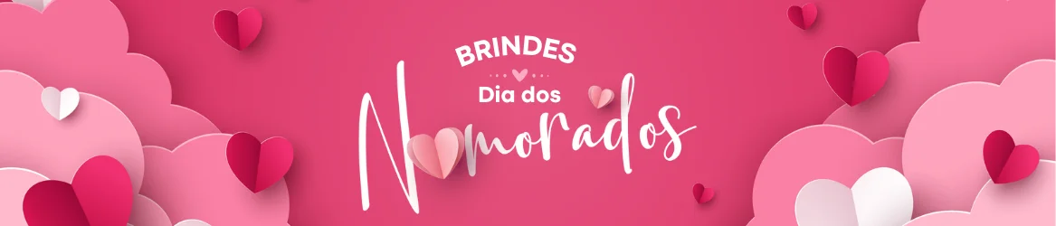 Brindes Dia dos Namorados
